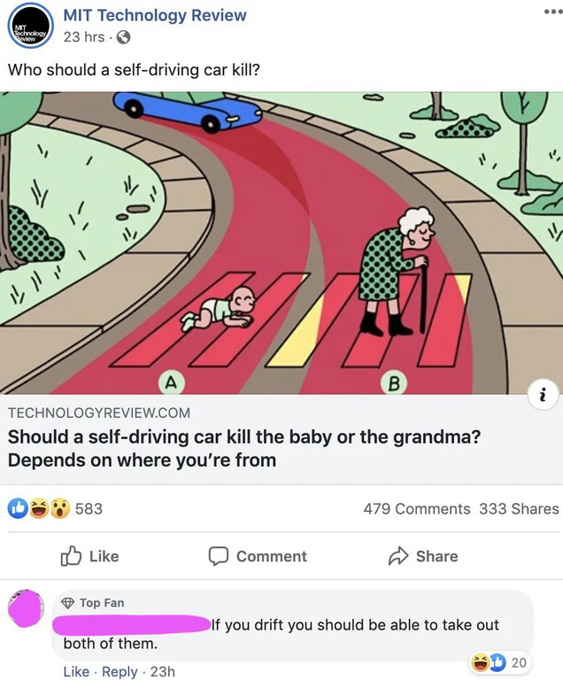 A self-driving car has the choice of either hitting a baby or a grandma